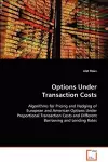 Options Under Transaction Costs cover