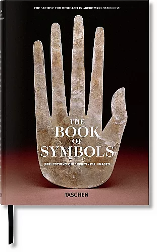 The Book of Symbols. Reflections on Archetypal Images cover
