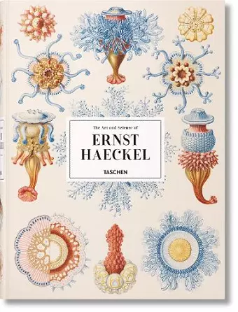 The Art and Science of Ernst Haeckel cover