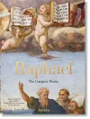 Raphael. The Complete Works. Paintings, Frescoes, Tapestries, Architecture cover