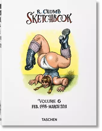 Robert Crumb. Sketchbook Vol. 6. 1998–2011 cover