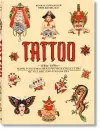 TATTOO. 1730s-1970s. Henk Schiffmacher’s Private Collection cover