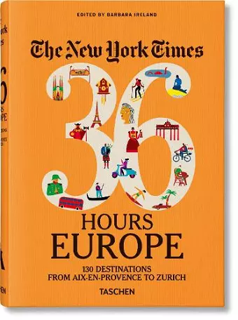 The New York Times 36 Hours. Europe. 3rd Edition cover