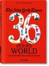 The New York Times 36 Hours. World. 150 Cities from Abu Dhabi to Zurich cover