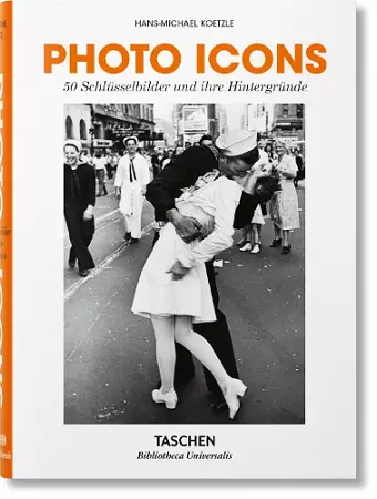 Photo Icons. 50 Schlüsselbilder und ihre Hintergründe cover