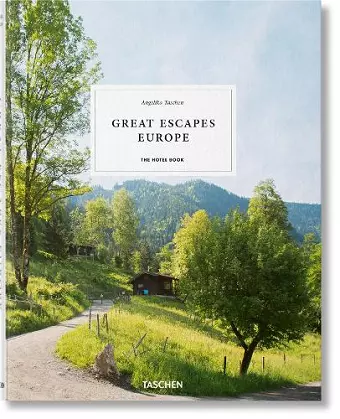 Great Escapes Europe. The Hotel Book cover