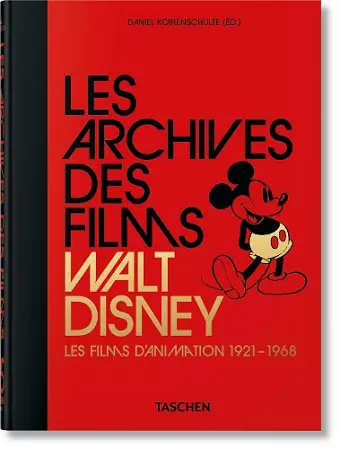 Les Archives des films Walt Disney. Les films d'animation 1921–1968. 45th Ed. cover