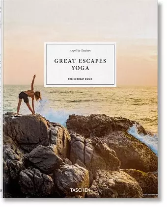 Great Escapes Yoga. The Retreat Book cover