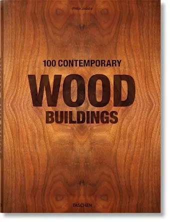 100 Contemporary Wood Buildings cover