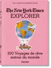 The New York Times Explorer. 100 Voyages de rêve autour du monde cover