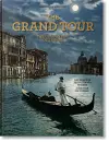 The Grand Tour. The Golden Age of Travel cover