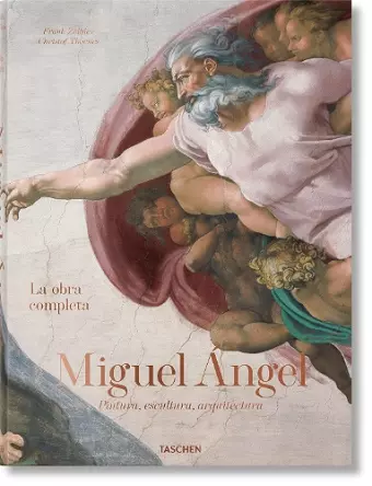 Miguel Ángel. La obra completa. Pintura, escultura, arquitectura cover