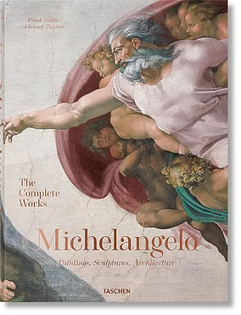 Michelangelo. The Complete Works. Paintings, Sculptures, Architecture cover