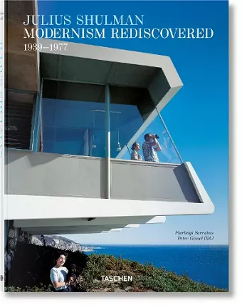 Julius Shulman. Modernism Rediscovered cover