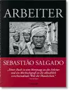 Sebastião Salgado. Arbeiter. Zur Archäologie des Industriezeitalters cover