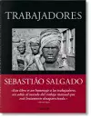 Sebastião Salgado. Trabajadores. Una arqueología de la era industrial cover