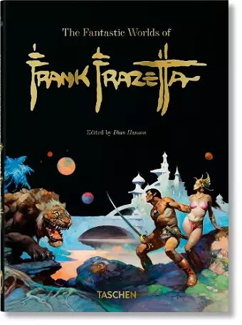 The Fantastic Worlds of Frank Frazetta. 40th Ed. cover