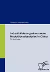 Industrialisierung eines neuen Produktionsstandortes in China cover