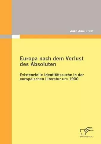 Europa Nach Dem Verlust Des Absoluten cover