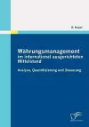 Wahrungsmanagement Im International Ausgerichteten Mittelstand cover