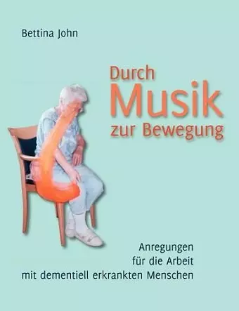 Durch Musik zur Bewegung cover