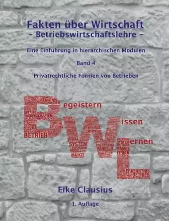 Fakten über Wirtschaft - Band 4 - BetriebsWirtschaftsLehre - cover