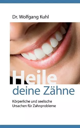 Heile deine Zähne cover