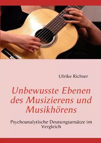 Unbewusste Ebenen des Musizierens und Musikhörens cover