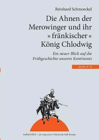 Die Ahnen der Merowinger und ihr fränkischer König Chlodwig cover