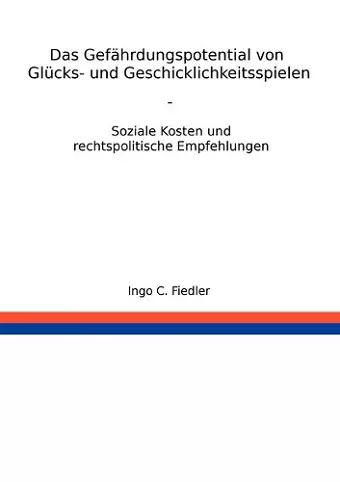 Das Gefährdungspotential von Glücks- und Geschicklichkeitsspielen cover