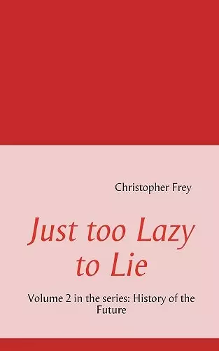 Just too Lazy to Lie cover