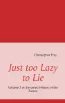 Just too Lazy to Lie cover