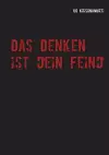 Das Denken ist dein Feind cover