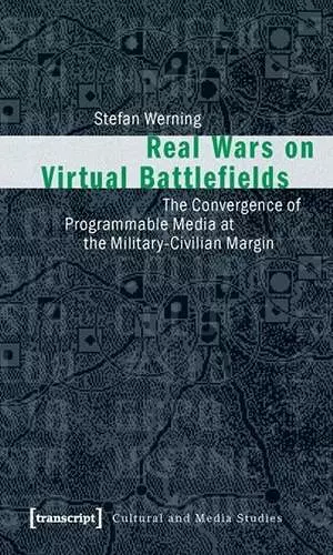 Real Wars on Virtual Battlefields cover