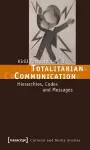 Totalitarian Communication cover