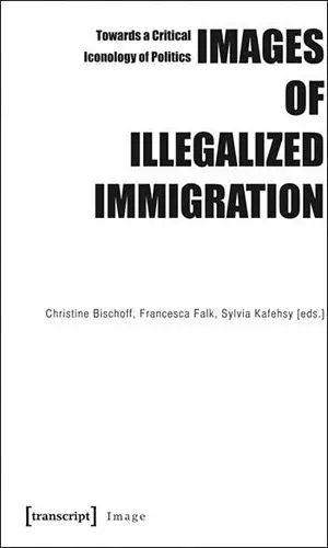 Images of Illegalized Immigration cover