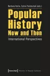 Popular History Now and Then cover