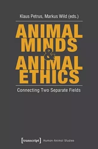 Animal Minds and Animal Ethics cover