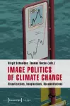 Image Politics of Climate Change cover