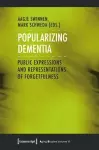 Popularizing Dementia cover