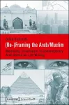 (Re-)Framing the Arab/Muslim cover