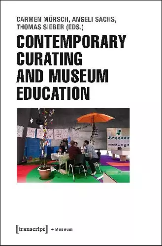 Contemporary Curating and Museum Education cover