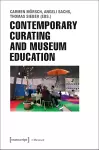 Contemporary Curating and Museum Education cover