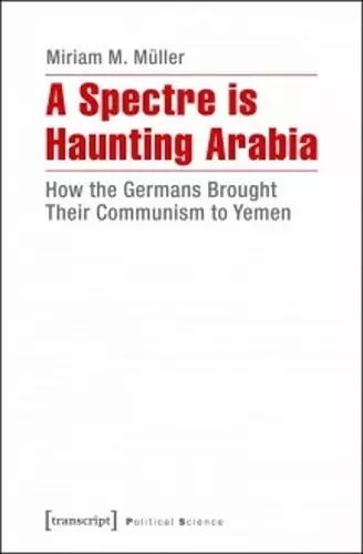 A Spectre Is Haunting Arabia cover