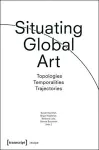 Situating Global Art cover