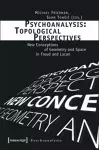 Psychoanalysis: Topological Perspectives cover