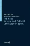 The Nile: Natural and Cultural Landscape in Egypt cover