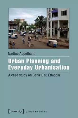 Urban Planning and Everyday Urbanisation cover