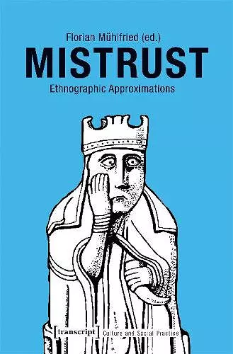 Mistrust – Ethnographic Approximations cover