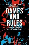 Games and Rules – Game Mechanics for the "Magic Circle" cover